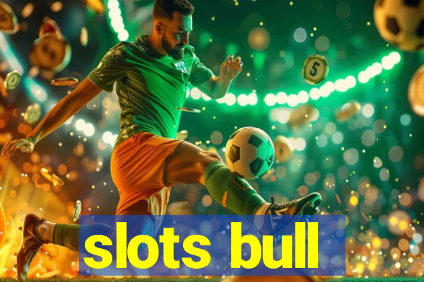 slots bull